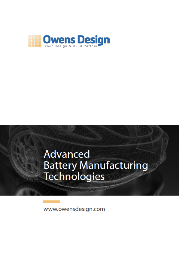 Owens Design Battery Manufacturing Brochure